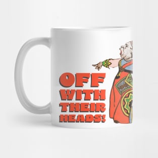 Alice in Wonderland Queen of Hearts Off with Their Heads Mug